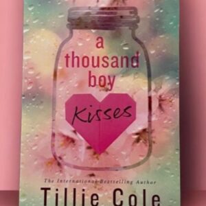 A Thousand boy kisses By Tillie Cole