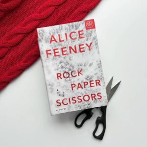 Rock Paper Scissors by Alice Feeney 