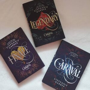 Caraval trilogy by Stephanie Garber