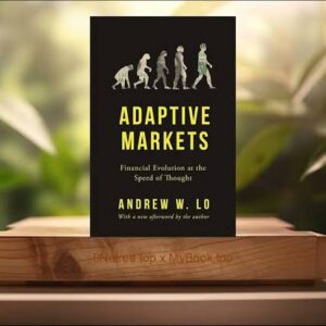 Adaptive Market  by Andrew W . Lo