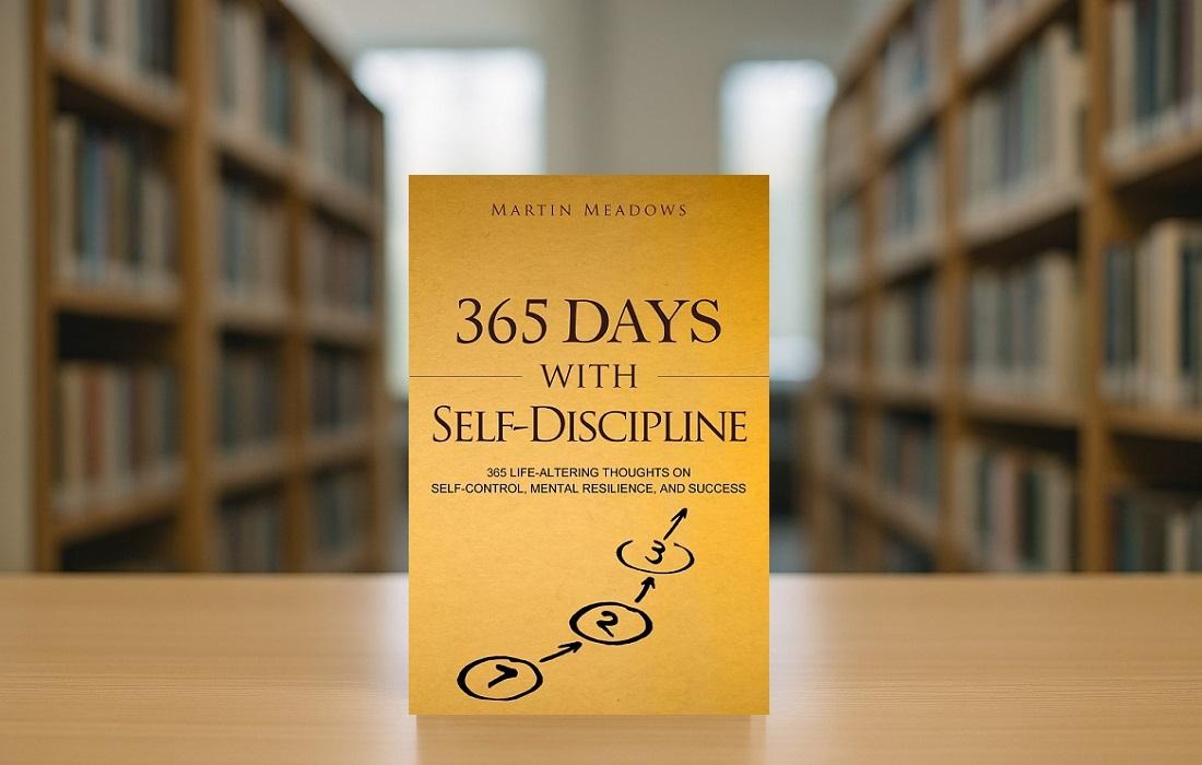 365 Days With Self-Discipline by Martin Meadows