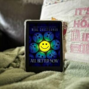 All Better Now by Neal Shusterman